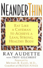 NeanderThin: A Caveman's Guide to Nutrition